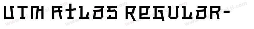 UTM Atlas Regular字体转换